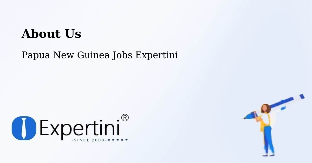 About Expertini Recruitment Platform  – Kikori - Kikori, Papua New Guinea Jobs Expertini